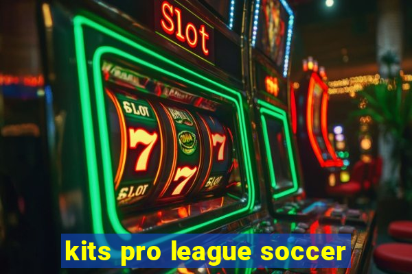 kits pro league soccer